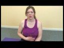 Yoga Göğüs Ve Kalça Açılış Pozlar : Yoga 3 Bölüm Nefes