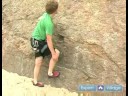 Açık Kaya Tırmanışı : Kaya Tırmanma Sırasında Kalça Ve Ayaklarını Hareket Nasıl Anlamak 