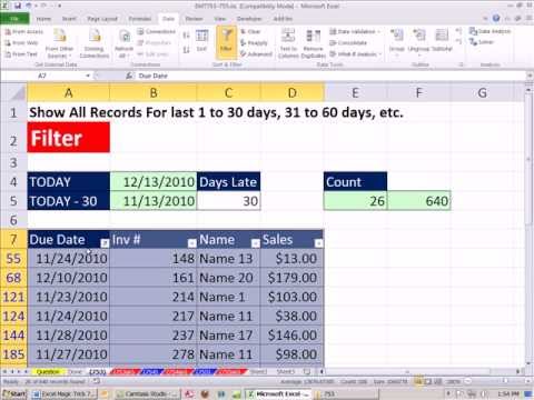 Excel Sihir Numarası 753: Ayıklamak Kayıtları Faturalar İçin 30 Gün Yöntemi Nedeniyle Geçmiş--Filtre