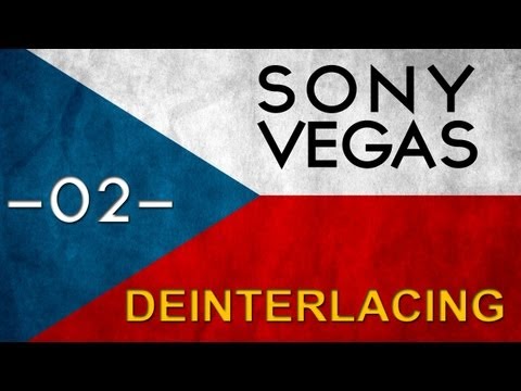 Cztutorıál - Sony Vegas - Jak Odstranit Prokládání Videoların?