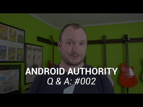 Android Authority Q & A Episode #002 - Haziran 12, 2013 Resim 1