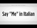 "bana" İtalyancada Nasıl | İtalyan Ders