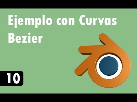 Öğretici De Blender - 10 - Ejemplo Con Curvas Bezier