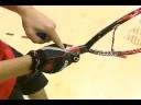 Tenis Nasıl Oynanır : Tenis Raketi Kulpları