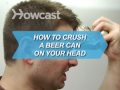 Başının Üstünde Bir Bira Kutu Ezmek Nasıl