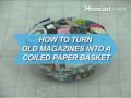 Nasıl Eski Dergi Bir Sarmal Kağıt Sepeti İçine Açmak İçin