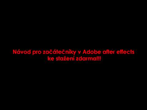 Psaný Návod Na Programı Adobe Etkileri (Pro Začátečníky) Sonra