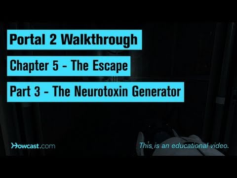 Portal 2 İzlenecek Yol / Bölüm 5 - Bölüm 3: Nörotoksin Jeneratör