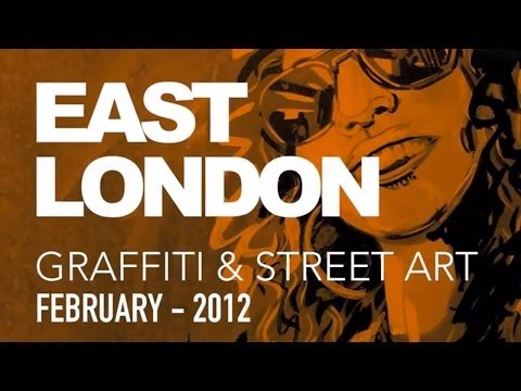 Doğu Londra Grafiti Ve Street Art - Şubat 2012
