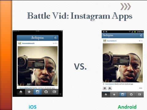 Savaş Vid Instagram Apps Ios Vs Android