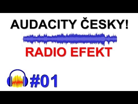 Cztutorıál - Audacity - Zvuk Jako Z Vysílačky
