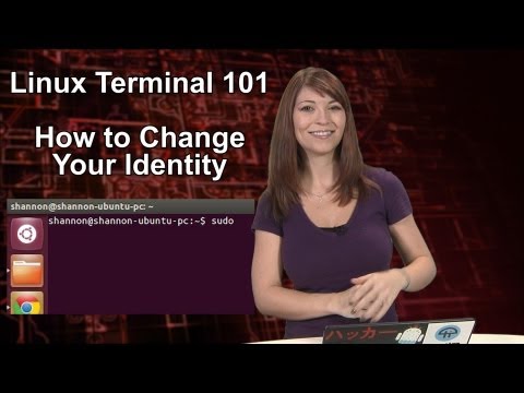 Haktip - Linux Terminal 101: Nasıl Senin Kimliğini Değiştirmek İçin