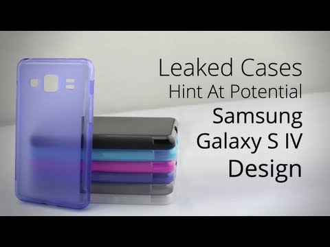 Sızdırılmış Samsung Galaxy S Iv (S4) Durumlarda İpucu Tasarım