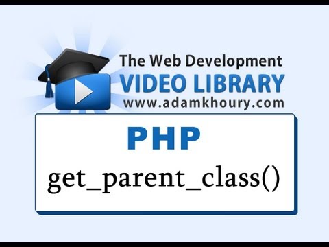 Php Dersleri - Get_Parent_Class() Sınıf Nesne Yönelimli Programlama Oop