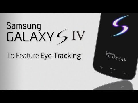 Samsung Galaxy S Iv (S4) Göz İzleme Özelliği