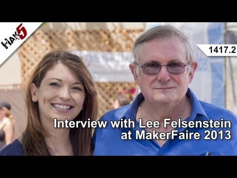 Lee Felsenstein Makerfaire 2013, Hak5 Adlı Röportaj 1417.2