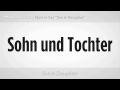 Nasıl Yapılır: De Ki "evlat" Ve "kızı" | Almanca Dersleri Resim 3
