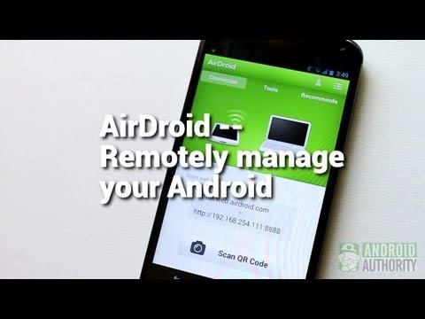 Airdroid: Uzaktan Android Web Tarayıcısı Üzerinden Yönetmek.