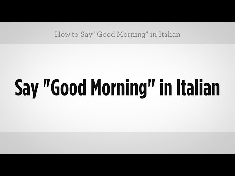 Ne Demek "günaydın" İtalyanca | İtalyan Ders Resim 1