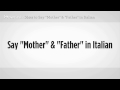 "anne" Ve "baba" Demeyi | İtalyan Ders Resim 4