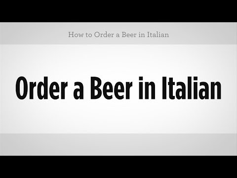Nasıl İtalyanca Olarak Bir Bira Sipariş | İtalyan Ders