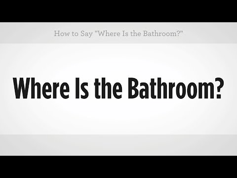 Nasıl Yapılır: De Ki "tuvalet Nerede" | Mandarin Çincesi