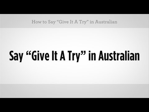 "vermek O A Denemek" Demeyi | Avustralya Argo
