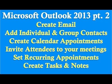 Microsoft Outlook 2013 Bölüm 2 (E-Posta, Kişiler, Takvim, Görevler, Notlar)