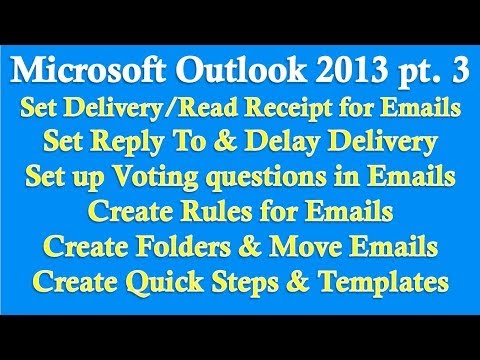 Microsoft Outlook 2013 Bölüm 3 (Okundu Seçeneği, Kurallar, Hızlı Adımlar, Oylama,