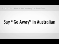 "gidin" Demeyi | Avustralya Argo