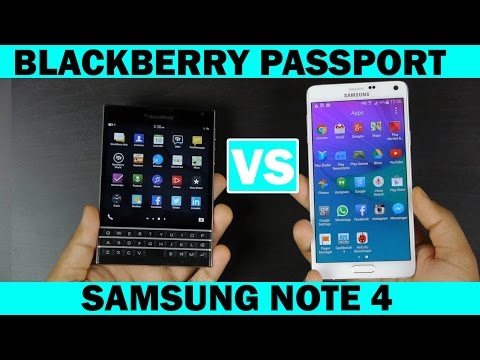 Samsung Galaxy Not 4 Vs Blackberry Pasaport Tam Karşılaştırma