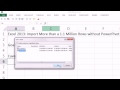 Excel Sihir Numarası 1158: Powerpivot, Excel 2013 Olmadan Özet Tablo Milyonlarca Satır Veri Girmek