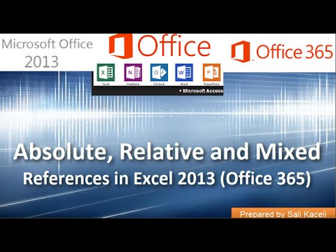 Göreceli, Mutlak Ve Karışık Hücre Başvuruları Excel 2013 (Office 365): Bölüm 4 18