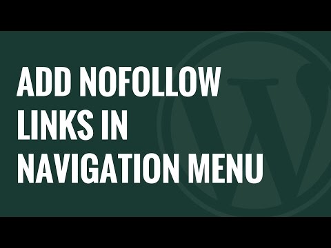Nasıl Wordpress Navigasyon Menülerinde Nofollow Bağlantılar Eklemek