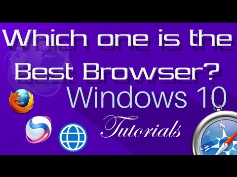 En İyi Web Tarayıcısı Windows 10 İçin