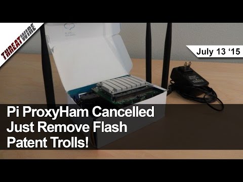 Ahududu Pi Proxyham İptal, Kill Flash, Yeni Java Saldırı, Patent Hala Suck - Threatwire Troller.