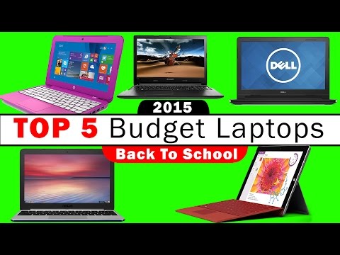 En İyi 5 Bütçe Dizüstü Bilgisayarlar (2015) Okula Geri İçin